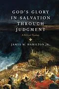 E-Book (epub) God's Glory in Salvation through Judgment von James M. Hamilton Jr.