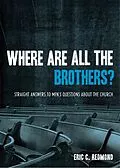 E-Book (epub) Where Are All the Brothers? von Eric C. Redmond