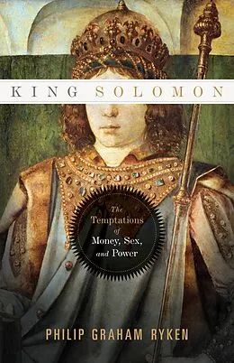 E-Book (epub) King Solomon von Philip Graham Ryken