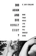 E-Book (epub) Did Adam and Eve Really Exist? von C. John Collins