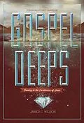 E-Book (epub) Gospel Deeps von Jared C. Wilson