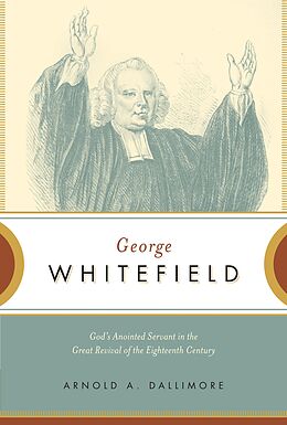 eBook (epub) George Whitefield de Arnold A. Dallimore