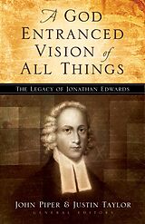 eBook (epub) A God Entranced Vision of All Things de John Piper, Justin Taylor