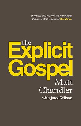 eBook (epub) The Explicit Gospel de Matt Chandler