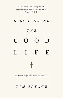 E-Book (epub) Discovering the Good Life von Tim Savage