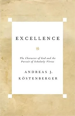 E-Book (epub) Excellence von Andreas J. Köstenberger