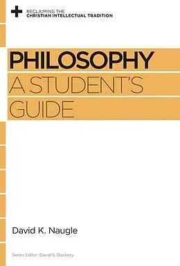 E-Book (epub) Philosophy von David K. Naugle