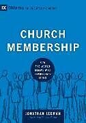 Livre Relié Church Membership de Jonathan Leeman