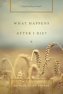 E-Book (epub) What Happens After I Die? von Michael Allen Rogers