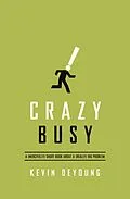 E-Book (epub) Crazy Busy von Kevin DeYoung