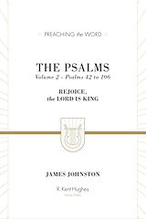 eBook (epub) The Psalms (Volume 2, Psalms 42 to 106) de James Johnston