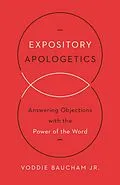 E-Book (epub) Expository Apologetics von Voddie Baucham Jr.