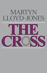 eBook (epub) The Cross de Martyn Lloyd-Jones