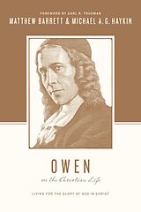 eBook (epub) Owen on the Christian Life de Matthew Barrett, Michael A. G. Haykin