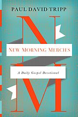 eBook (epub) New Morning Mercies de Paul David Tripp