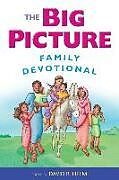 Kartonierter Einband The Big Picture Family Devotional von 
