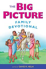 eBook (epub) The Big Picture Family Devotional de David R. Helm