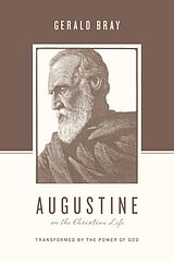 eBook (epub) Augustine on the Christian Life de Gerald Bray