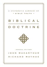 eBook (epub) Biblical Doctrine de John MacArthur, Richard Mayhue