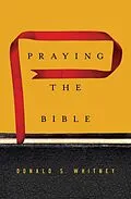 E-Book (epub) Praying the Bible von Donald S. Whitney
