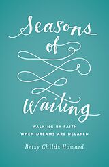 E-Book (epub) Seasons of Waiting von Betsy Childs Howard
