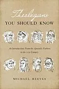 E-Book (epub) Theologians You Should Know von Michael Reeves