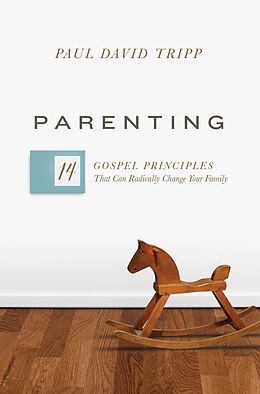 eBook (epub) Parenting de Paul David Tripp