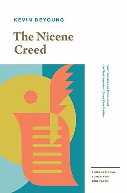 E-Book (epub) The Nicene Creed von Kevin DeYoung
