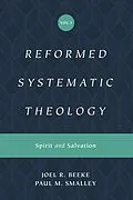 E-Book (epub) Reformed Systematic Theology, Volume 3 von Joel Beeke, Paul M. Smalley