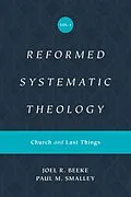 E-Book (epub) Reformed Systematic Theology, Volume 4 von Joel Beeke, Paul M. Smalley