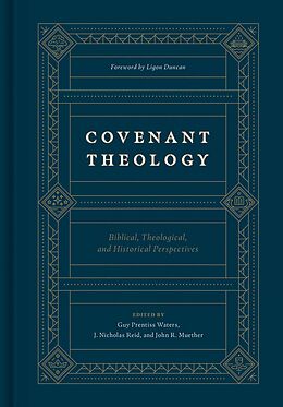 eBook (epub) Covenant Theology de Guy Prentiss Waters, J. Nicholas Reid, John R. Muether