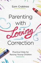 eBook (epub) Parenting with Loving Correction de Sam Crabtree