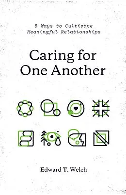 E-Book (epub) Caring for One Another von Edward T. Welch