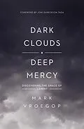 E-Book (epub) Dark Clouds, Deep Mercy von Mark Vroegop