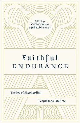 E-Book (epub) Faithful Endurance von Collin Hansen, Jeff Robinson Sr.