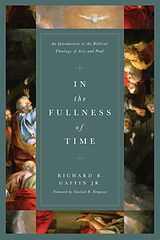 E-Book (epub) In the Fullness of Time von Richard B. Gaffin Jr.