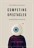 E-Book (epub) Competing Spectacles von Tony Reinke