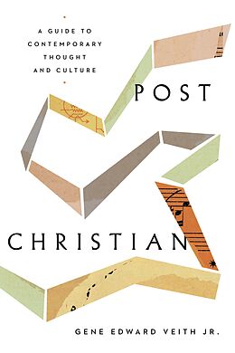 eBook (epub) Post-Christian de Gene Edward Veith Jr.