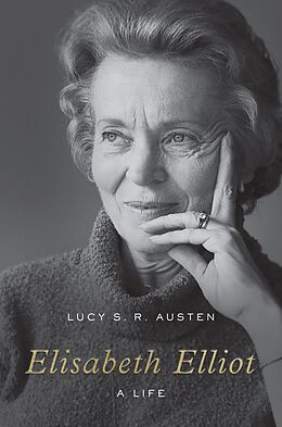 E-Book (epub) Elisabeth Elliot von Lucy S. R. Austen