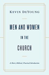 eBook (epub) Men and Women in the Church de Kevin DeYoung