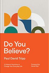 eBook (epub) Do You Believe? de Paul David Tripp