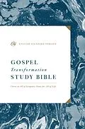E-Book (epub) ESV Gospel Transformation Study Bible: Christ in All of Scripture, Grace for All of Life (Ebook) von Crossway