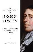 Couverture cartonnée An Introduction to John Owen de Crawford Gribben