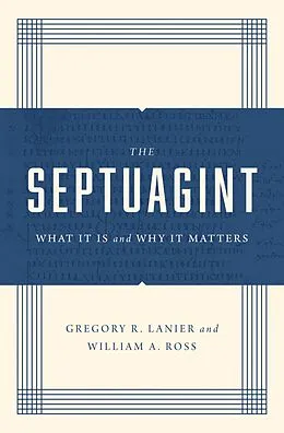 E-Book (epub) The Septuagint von Greg Lanier, William A. Ross