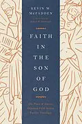 E-Book (epub) Faith in the Son of God (Foreword by Robert W. Yarbrough) von Kevin McFadden