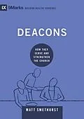 E-Book (epub) Deacons von Matt Smethurst