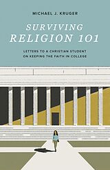 eBook (epub) Surviving Religion 101 de Michael J. Kruger