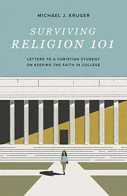 E-Book (epub) Surviving Religion 101 von Michael J. Kruger