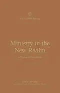 E-Book (epub) Ministry in the New Realm von Dane Ortlund
