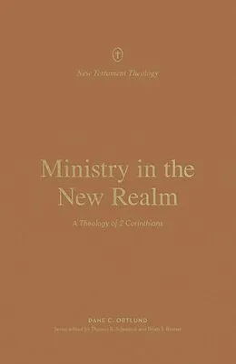 E-Book (epub) Ministry in the New Realm von Dane Ortlund